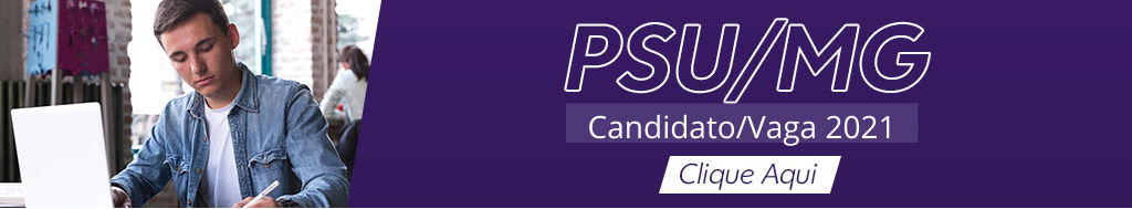 banner com a relação candidatosXvagas do psu mg 2021