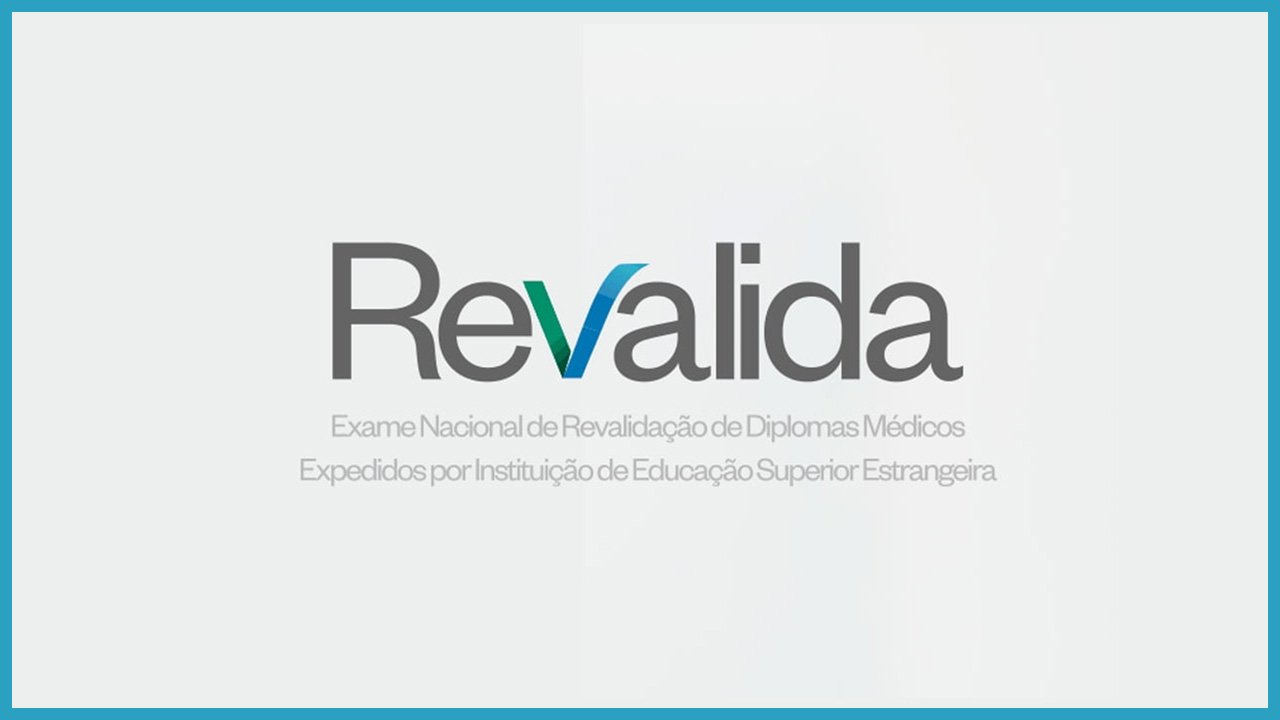 Inscrições para o Revalida 2023/2 já estão abertas
