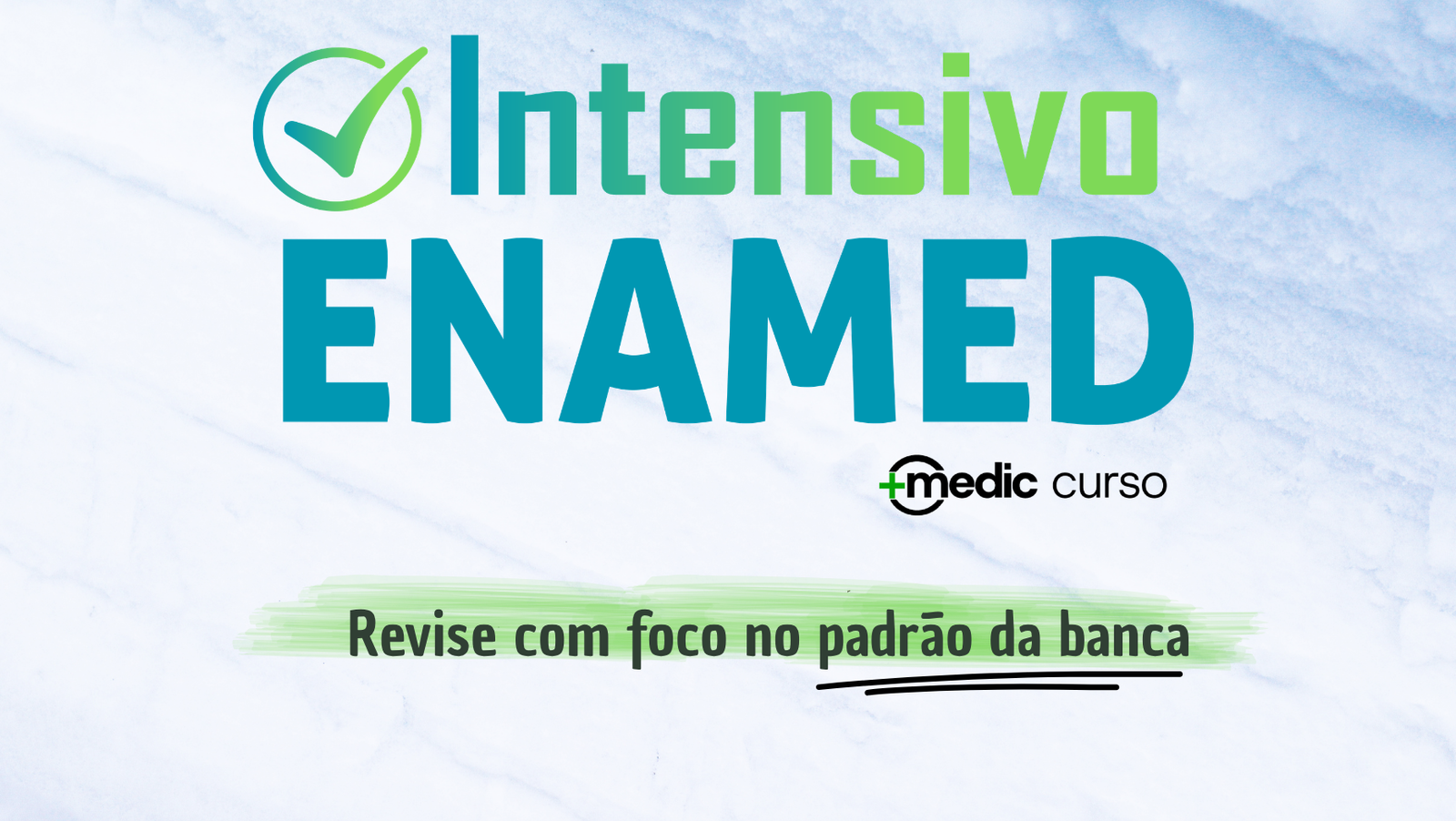 Intensivo ENAMED: comece agora sua preparação rumo à aprovação